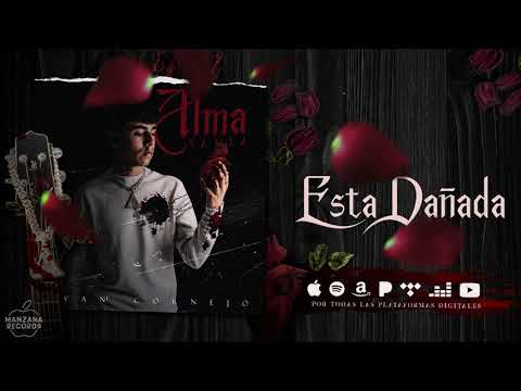 Ivan Cornejo - Está Dañada (Audio Oficial)