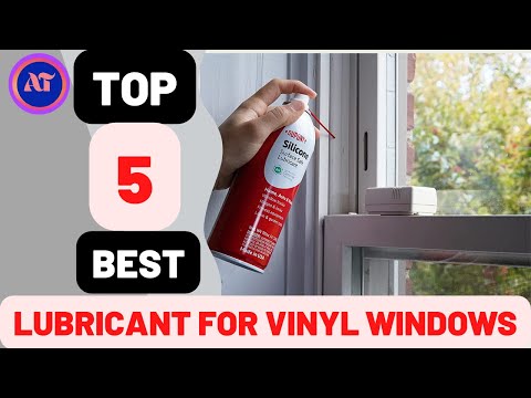 BEST LUBRICANT FOR VINYL WINDOWS REVIEWS