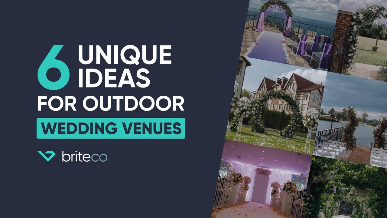6 Unique Outdoor Wedding Venue Ideas for a Truly Unforgettable Day