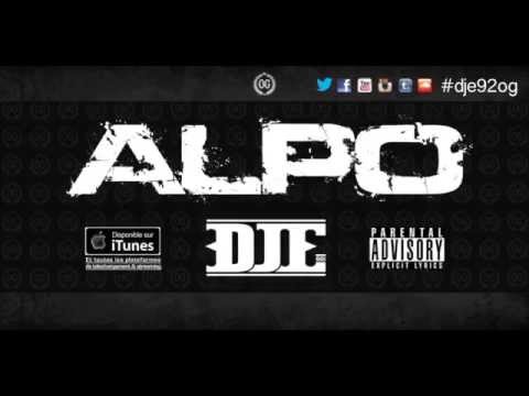 DJE - ALPO (AUDIO HD OFFICIEL) + LYRICS