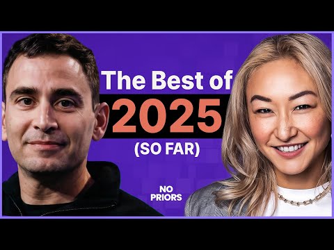 No Priors Ep. 138 | The Best of 2025 (So Far) with Sarah Guo and Elad Gil