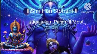 ll Shri Hari Stotram l Jagajjalam Palam ll Most Po