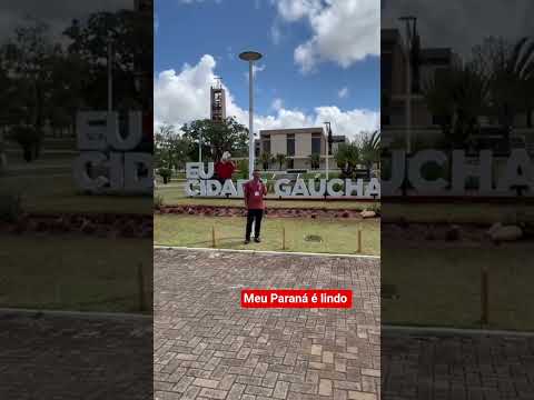 #visiteCidadeGaúchanoparaná