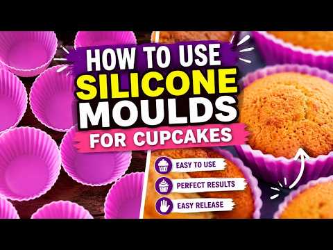 How to Use Silicone Cupcake Moulds | Beginner's Guide to Perfect Cupcakes Every Time