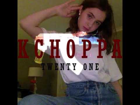 Kchoppa - Twenty One (Prod. Dazi)