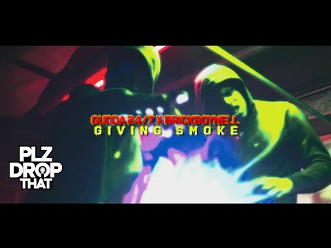 BRICKBOYNELL X GUDDA 24/7 - GIVING SMOKE (OFFICIAL MUSIC VIDEO)