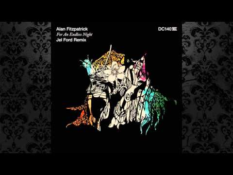 Alan Fitzpatrick - For An Endless Night (Jel Ford Remix) [DRUMCODE]