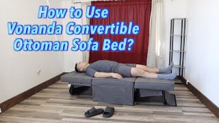 How to Use Vonanda Convertible Ottoman Sofa Bed?