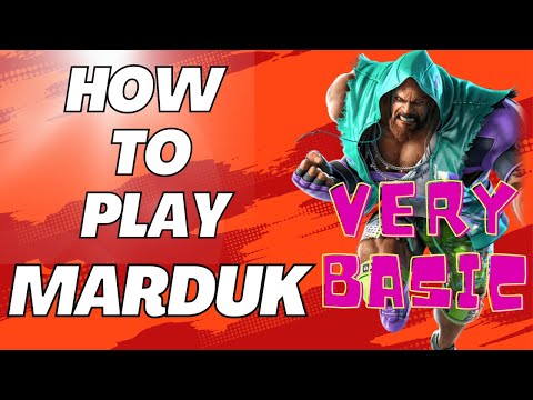 How to play Marduk - VERY BASIC GUIDE