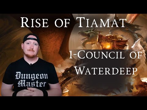 Chapter One Walkthrough and DM Guide for The Rise of Tiamat