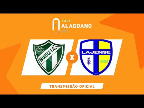 Murici x Lajense - ALAGOANO SUB 20 - 4ª FASE