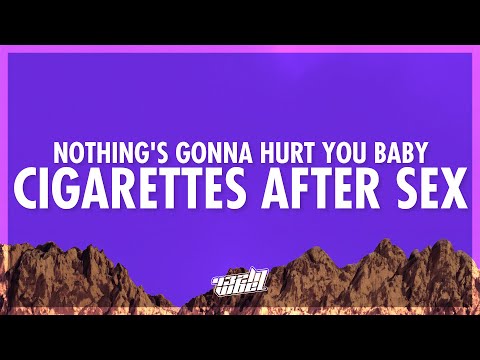 Cigarettes After Sex - Nothing's Gonna Hurt You Baby (Lyrics) (432Hz)