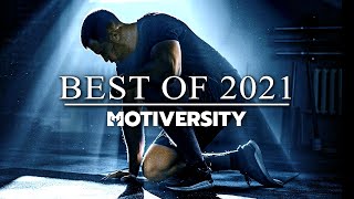 MOTIVERSITY - BEST OF 2021  Best Motivational Vide