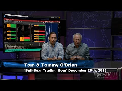 December 26th Bull-Bear Trading Hour on TFNN - 2018