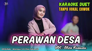 Download lagu PERAWAN DESA KARAOKE DUET TANPA VOKAL COWOK Ft ( Eliza Rusman ) mp3 Download lagu PERAWAN DESA KARAOKE DUET TANPA VOKAL COWOK Ft ( Eliza Rusman ) mp3