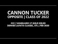 Cannon Tucker Vanguard #22 (Class of '22) - Dennis Lafata Classic, St Louis, MO - February 2020