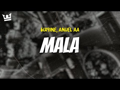 6ix9ine, anuel aa - MALA (LYRICS)