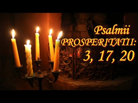 Psalmii PROSPERITATII: 3, 17, 20 | Biblia | Vechiul Testament | Carti Audio | Poezii, Proza, Psalmi