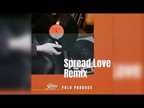 JOHNNY DOC - Spread love.remix.Prod.By Polo Produce