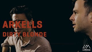 Arkells - Dirty Blonde | Live & Unplugged | 1/2