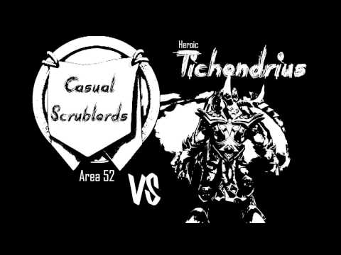 Heroic Tichondrius - Casual Scrublords - Arcane Mage POV