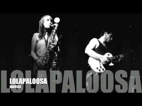 Lolapaloosa - Janusis