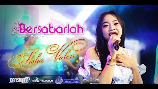 Download lagu Siska Valen Ft Daniswara - Bersabarlah mp3