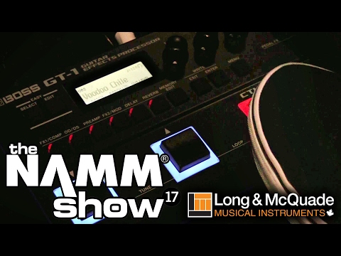 L&M @ NAMM 2017: Boss GT-1 [Product Demo]