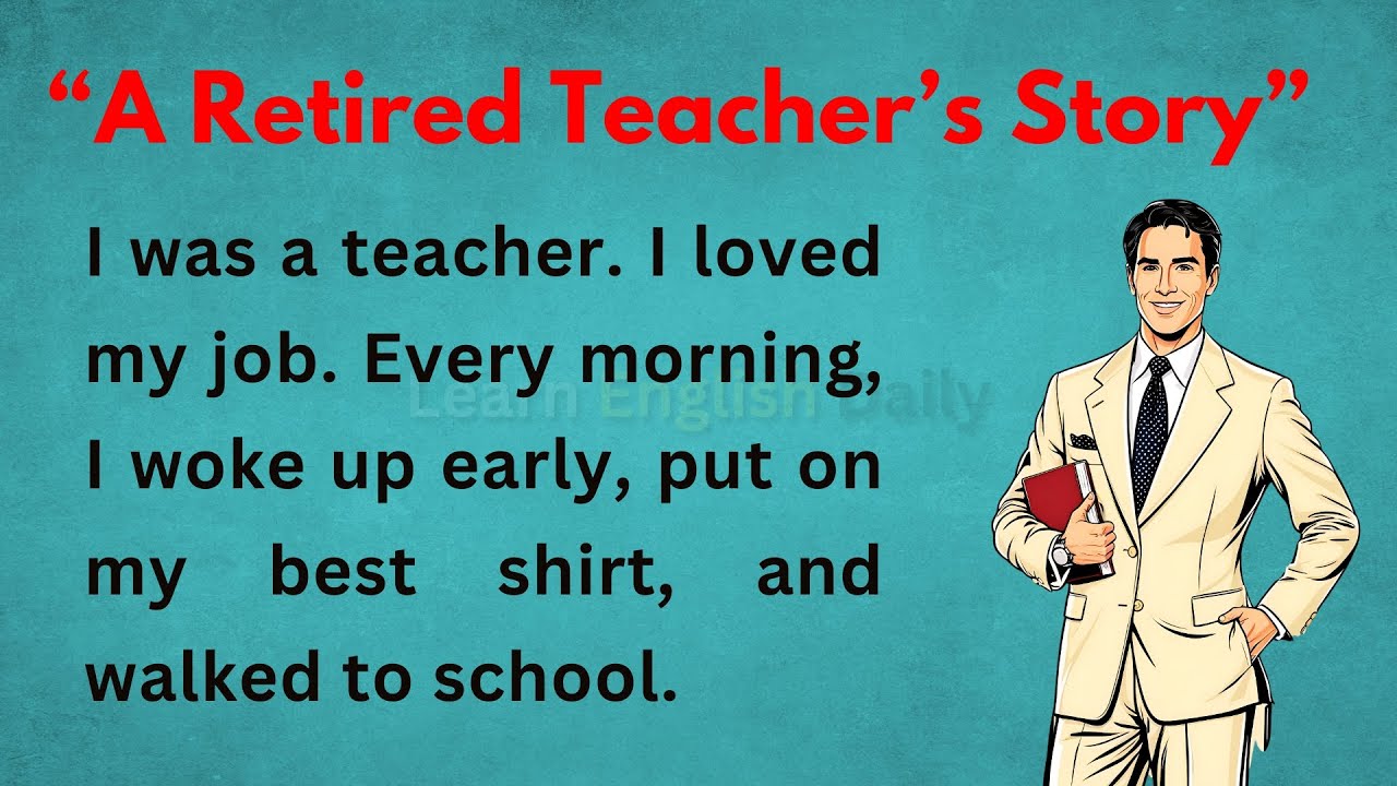 Learn English Story Level 1  A Teacher's memory  Improve Your English Story  Graded Readers Practice