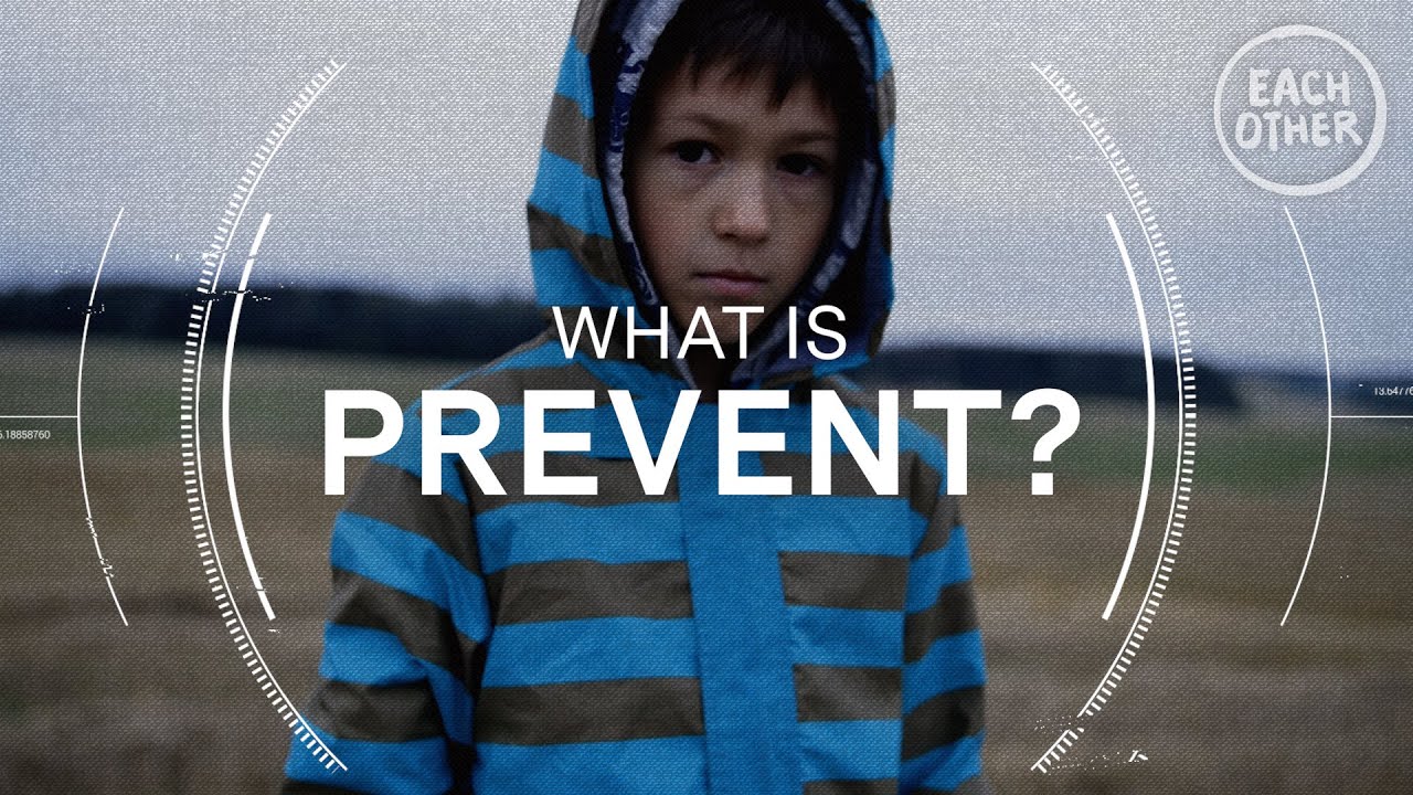 What is Prevent?