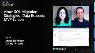Azure SQL Migration Strategies | Data Exposed: MVP Edition