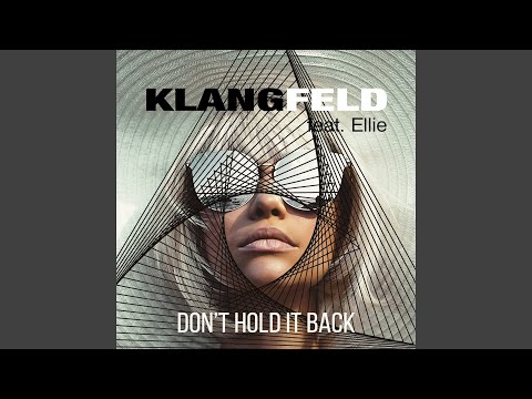 Don't Hold It Back (feat. Ellie) (Radio Mix)