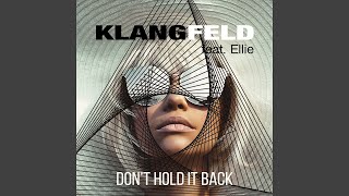 Don't Hold It Back (feat. Ellie) (Radio Mix)