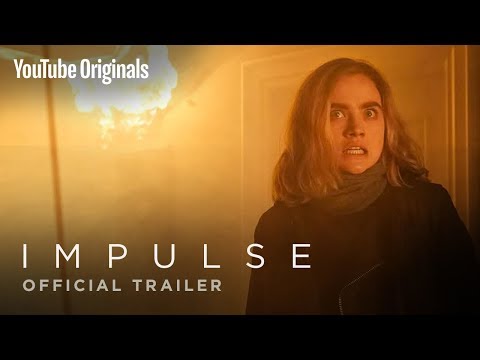 Impulse | Official Trailer - YouTube Originals