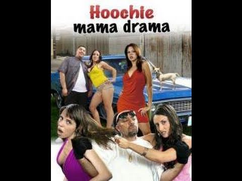 Hoochie Mama Drama