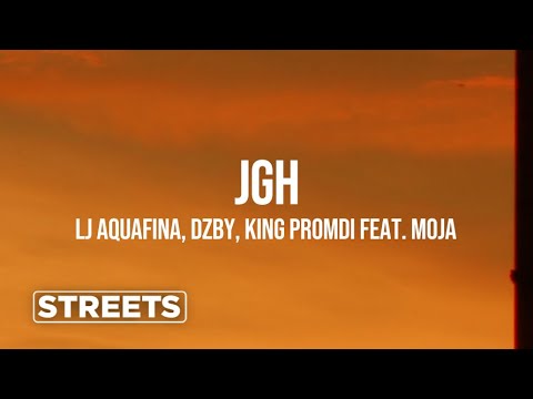 LJ AQUAFINA, DZBY, King Promdi - JGH (feat. Moja)