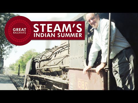 Steam's Indian Summer - English • Great Railways