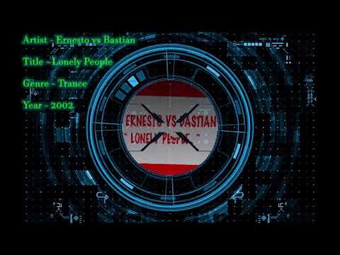 Ernesto Vs Bastian - Lonely People (Original Mix)
