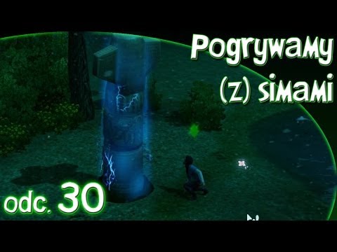 Pogrywamy (z) simami odc. 30 - The Sims 3 - "Burza łowcy"