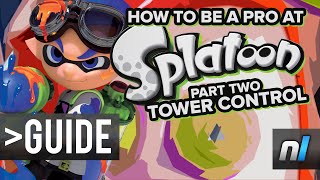 How to Be a Pro at Splatoon Part 2: Tower Control