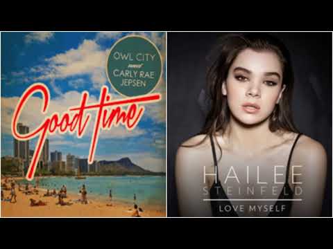 A Good Time Loving Myself - Owl City & Carly Rae Jepsen vs Hailee Steinfeld (Mashup)