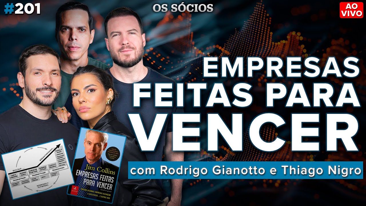EMPRESAS FEITAS PARA VENCER: LIÇÕES DE NEGÓCIOS PARA EMPREENDEDORES | Os Sócios 201