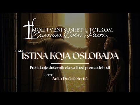 Istina koja oslobađa - Prekidanje duševnih okova i hod prema slobodi