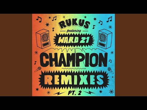 Champion (Mr Benn Remix)