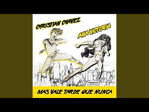 Mas Vale Tarde Que Nunca