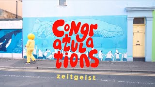 congratulations – “Zeitgeist”