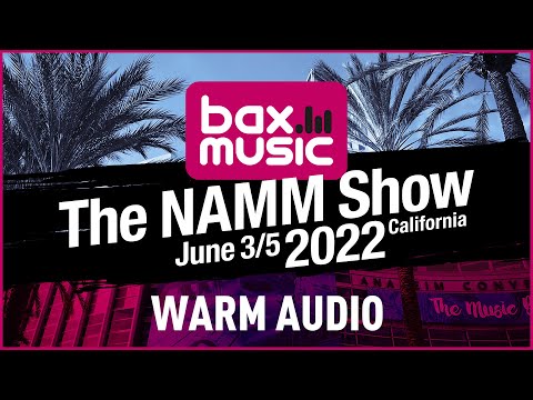 BAX @NAMM2022 - Warm Audio WA-47F & WA-CX12