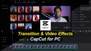Transitions & Video Effects in Video Editing in CapCut PC | CapCut Vide Editing Course #8