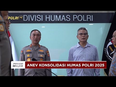 PRESISI UPDATE: KADIV HUMAS BUKA ANEV KONSOLIDASI PENGUATAN KOMUNIKASI PUBLIK POLRI 02/12/25 (14.00)