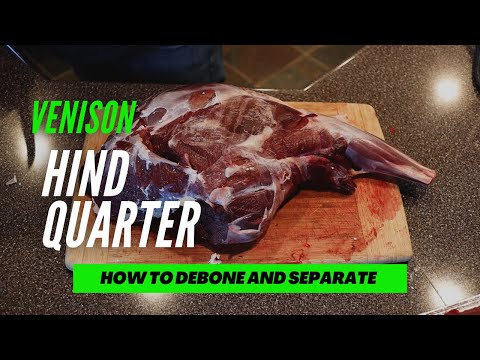 How To Debone A Deer Hind Quarter